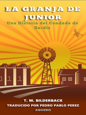 cover image of La Granja De Junior--Una Historia Del Condado De Sardis